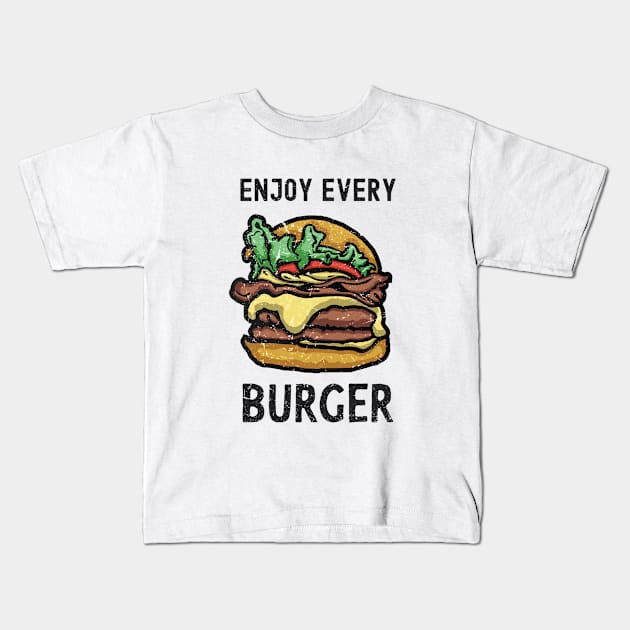 Enjoy Every Burger Kids T-Shirt by Shansun_design